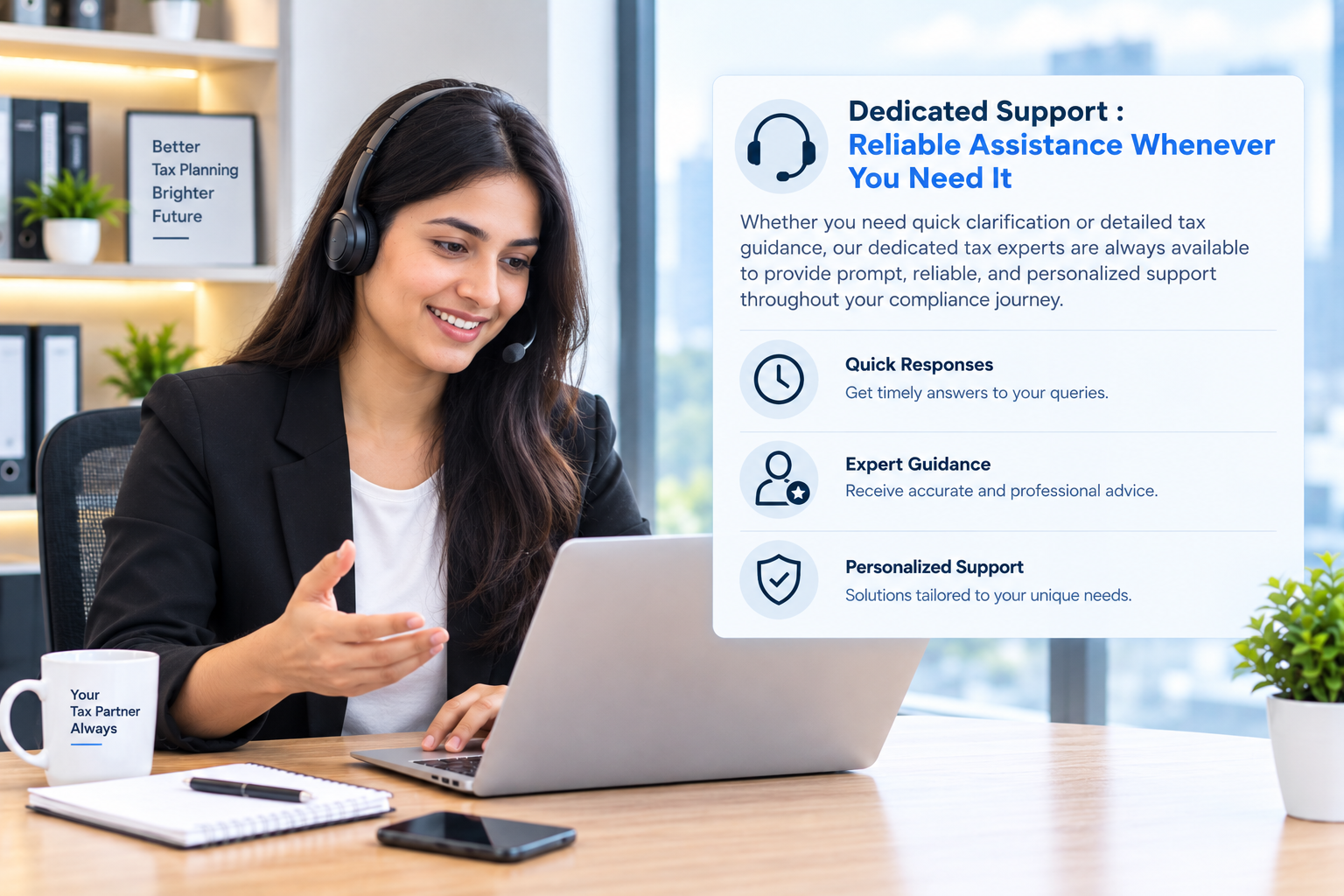 Reliable Assistance Whenever You Need It — Dedicated Support | The Tax Company