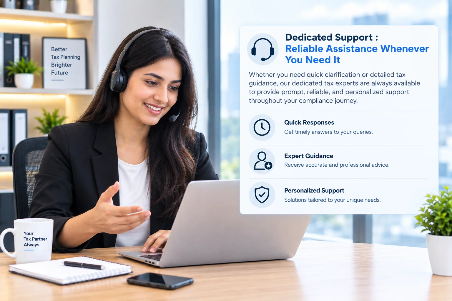 Reliable Assistance Whenever You Need It — Dedicated Support | The Tax Company